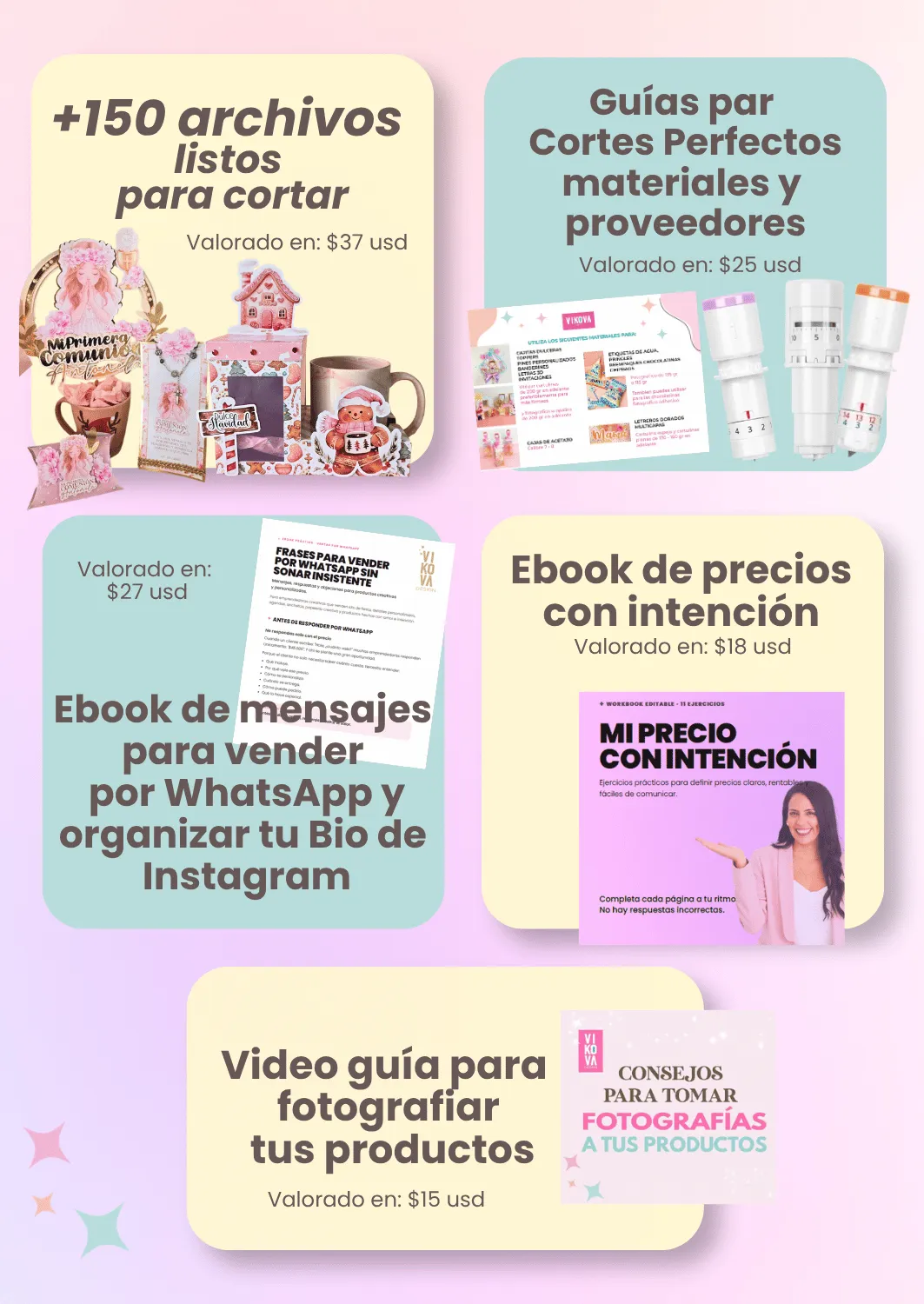Súper Bonos del curso: +150 archivos listos para cortar, guías para cortes perfectos, materiales y proveedores, ebook de precios con intención, ebook de mensajes para vender por WhatsApp y video guía para fotografiar tus productos